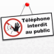 Pancarte "T�l�phone interdit au public"