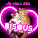 Deux chatons "Je veux des bisous" n�on rose
