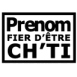 Fier d'�tre Ch'ti