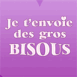 Panneau "Je t'envoie de gros bisous"