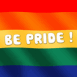 Drapeau arc-en-ciel: be pride!