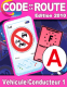 Code de la route 2010: V�hicule et conducteur 1