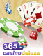 365 casino deluxe